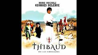 Thibaud ou les Croisades  Symphonie Georges Delerue  1968 [upl. by Othe]