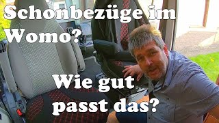 Warum Schonbezüge im Womo Bremer Sitzbezüge ausprobiert  Montage im Fiat Ducato Pössl 2Win [upl. by Novikoff]