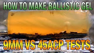 DIY Ballistic Gel Recipe  How to Make amp Shooting Tests  9mm VS 45acp [upl. by Otinauj]