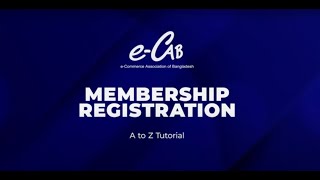 eCAB Membership Registration Process tutorial [upl. by Jegar]