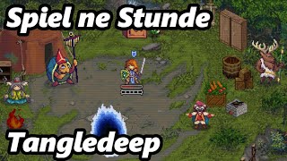 Tangledeep  Spiel ne Stunde [upl. by Brookes]