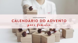 DIY Calendário do Advento para fazer com a família  WESTWING [upl. by Stauder64]