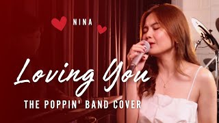 Loving You  NinaRic Segreto   The Poppin Band Cover [upl. by Averyl]