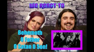 Behemoth  O Father O Satan O Sun Chels First Time Couples React [upl. by Alikam625]