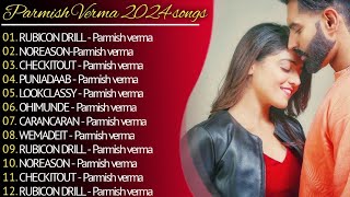 Parmish Verma All Songs  New Punjabi songs  Parmish Verma Songs Check karAam jahe munde [upl. by Eirrod]