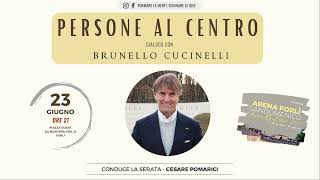 PERSONE AL CENTRO  Dialogo con Brunello Cucinelli [upl. by Kiri747]