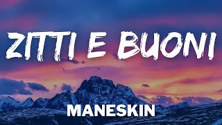 Maneskin  Zitti e Buoni TestoLyrics [upl. by Aekerly]