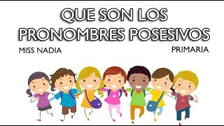 QUE SON LOS PRONOMBRES POSESIVOS MiAulaCreativa [upl. by Gridley]