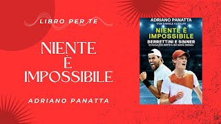 BookTube Italia presenta NIENTE È IMPOSSIBILE  Adriano Panatta [upl. by Lorrimer]