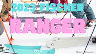 The ALL NEW Fischer Ranger Ski Series Gear Talk [upl. by Grimona732]