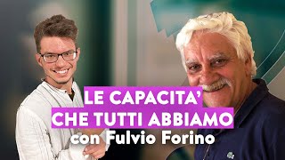 Le Capacità che Tutti Abbiamo  Sistemi Complessi e Sanità con Fulvio Forino [upl. by Alrzc]