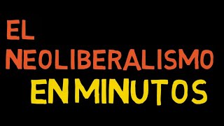 ¿QUE ES EL NEOLIBERALISMO  BREVE EXPLICACIÓN [upl. by Aerdnat86]