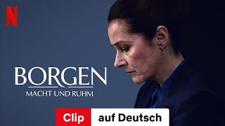 Borgen – Macht und Ruhm Staffel 1 Clip  Trailer auf Deutsch  Netflix [upl. by Arvy118]