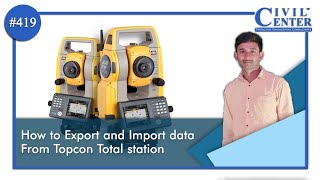 How to export and Import data from Topcon Total station [upl. by Lenard]