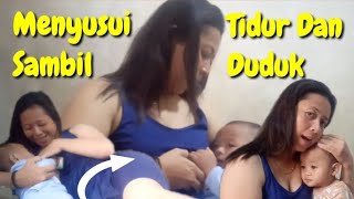 Cara Menyusui Bayi Sambil Tidur Dan Duduk [upl. by Ambler]