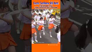 Kyoto Tachibana SHS Band  Tokoname City 70th Anniversary Parade 8 shorts [upl. by Hyacinthe]