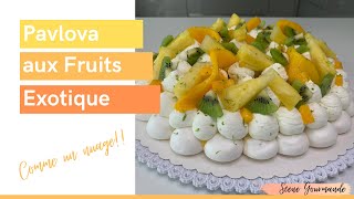 Recette Pavlova aux Fruits exotiques ananas kiwi mangue passion [upl. by Calise]