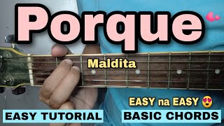 Porque  Maldita EASY GUITAR TUTORIAL [upl. by Ayota943]