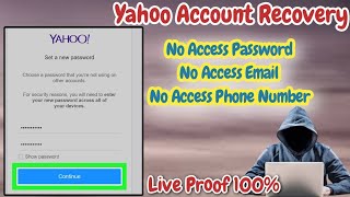 Yahoo mail old account recovery new trick 2024  Recover your Yahoo account without any Verification [upl. by Erick630]