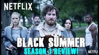 Black Summer Season 1  Video Review [upl. by An904]