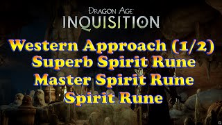 Dragon Age Inquisition  Spirit Rune Master Spirit Rune  Western Approach 1 of 2 [upl. by Woodring]