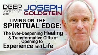 Joseph Goldstein – Living on the Spiritual Edge [upl. by Siryt]