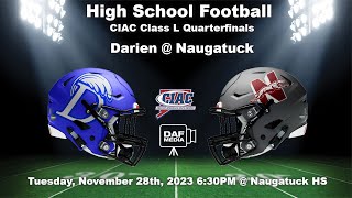 Darien Varsity Football vs Naugatuck  CIAC Class L Playoffs [upl. by Kristof]