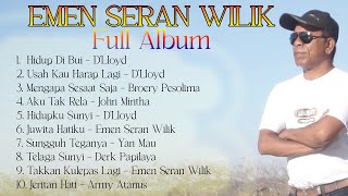 EMEN SERAN WILIK FULL ALBUM [upl. by Mialliw768]