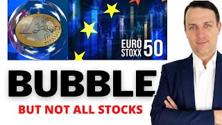 Euro Stoxx 50 Index  20 European Stocks Analyzed  Most in A Bubble [upl. by Piks403]