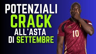 7 POTENZIALI CRACK allASTA di SETTEMBRE  Guida allAsta del Fantacalcio 202425 [upl. by Annovahs]