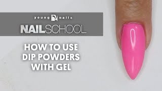 YN NAIL SCHOOL  HOW TO USE DIP POWDERS WITH GEL [upl. by Linker820]