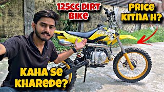 Price and Order 125cc Dirt Bike in India  How to Buy 125cc Dirt Bike dirtbike 125cc [upl. by Nnylaj]