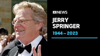 Jerry Springer dies aged 79  ABC News [upl. by Dnaltruoc]