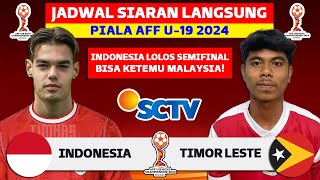 Jadwal Piala AFF U 19 2024  Indonesia vs Timor Leste U19  Jadwal Timnas Indonesia Live SCTV [upl. by Lyle141]