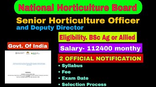 NHB National Horticulture Board Agriculture Recruitment Senior Horticulture Officer Deputy Director [upl. by Flore]