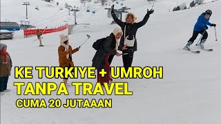 Umroh plus Turkiye Tanpa Travel [upl. by Anivle179]