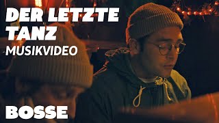 Bosse  Der letzte Tanz Official Video [upl. by Hennahane]