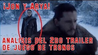 ¡REENCUENTRO DE ARYA Y JON Análisis 2do quotTRAILERquot de Juego de Tronos [upl. by Anaidni]