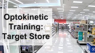 Optokinetic Training Target Store Walk Department Store [upl. by Lilli]