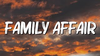 Family Affair  Mary J Blige Lyrics [upl. by Balch10]