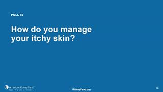 Webinar  Itchy skin and kidney disease  Understanding CKD associated pruritus  AKF [upl. by Skillern]