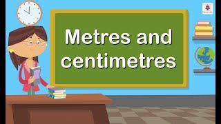 Metres and Centimetres as Decimals  Mathematics Grade 4  Periwinkle [upl. by Nyvets]