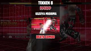 🥊 Kazuya Mishima Death Combo TEKKEN 8 PPSSPP 🥊 [upl. by Drofniw]