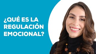 ¿Qué es la REGULACIÓN EMOCIONAL [upl. by Nosniv]