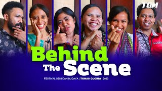 Behind the Scene  Festival Seni dan Budaya  Tunas Gloria  2023 [upl. by Hilel885]