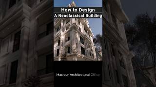 Mastering Neoclassical Architecture Stepbystep Design Guide [upl. by Piwowar592]