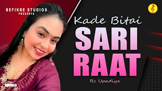 Kade Bitai Sari Raat [upl. by Zahara]