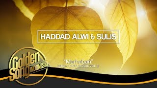 HADAD ALWI amp SULIS  Marhaban Official Audio [upl. by Latashia989]