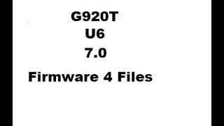 G920TUVS6FRC1 70 Firmware 4 Files [upl. by Hagen64]