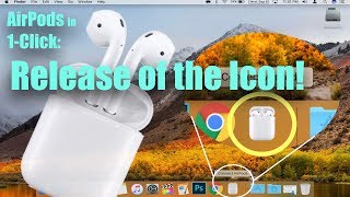 Connect AirPods to your Mac with a Single Click  Release of the Icon [upl. by Nauh255]